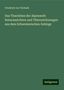 Friedrich Von Tschudi: Das Thierleben der Alpenwelt: Naturansichten und Thierzeichnungen aus dem Schweizerischen Gebirge, Buch