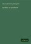 Otto von Reinsberg-Düringsfeld: Reinsberg-Düringsfeld, O: Kind im Sprichwort, Buch