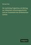 Michael Zink: Der mytholog Fulgentius; ein Beitrag zur römischen Litteraturgeschichte und zur Grammatik des afrikanischen Lateins, Buch