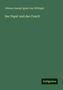 Johann Joseph Ignaz von Döllinger: Der Papst und das Concil, Buch