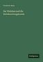 Friedrich Mohr: Der Weinbau und die Weinbereitungskunde, Buch