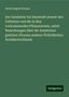David August Brauns: Der Sandstein bei Seinstedt unweit des Fallsteins und die in ihm vorkommenden Pflanzenreste, nebst Bemerkungen über die Sandsteine gleichen Niveaus anderer Örtlichkeiten Norddeutschlands, Buch