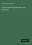 August Von Kotzebue: Der Vielwisser: eine Posse in fu˜nf Aufzu˜gen, Buch