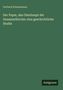 Gerhard Schneemann: Der Papst, das Oberhaupt der Gesammtkirche: eine geschichtliche Studie, Buch