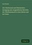 Karl Fischer: Der Obstfreund und Obstzüchter: Anregung zum ausgedehnten Betriebe der Obstbaumzucht in den Gärten und im Freien, Buch