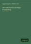 August Engelien: Engelien, A: Volksmund in der Mark Brandenburg, Buch