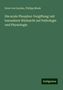 Ernst Von Leyden: Die acute Phosphor-Vergiftung: mit besonderer Rücksicht auf Pathologie und Physiologie, Buch