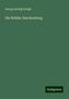 Georg Ludwig Kriegk: Die Brüder Senckenberg, Buch