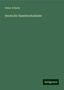 Oskar Schade: Deutsche Handwerkslieder, Buch