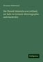 Hermann Hildebrand: Die Chronik Heinrichs von Lettland, ein Beitr. zu Livlands Historiographie und Geschichte, Buch