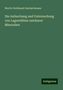 Moritz Ferdinand Gaetzschmann: Die Aufsuchung und Untersuchung von Lagerstätten nutzbarer Mineralien, Buch