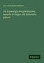 Karl von Reinhardstöttner: Reinhardstöttner, K: Etymologie der griechischen Sprache in, Buch