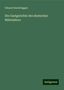 Eduard Osenbrüggen: Die Gastgerichte des deutschen Mittelalters, Buch