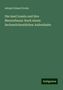 Adolph Eduard Grube: Die insel Lussin und ihre Meeresfauna: Nach einem Sechswöchentlichen Aufenthalte, Buch