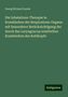 Georg Richard Lewin: Die Inhalations-Therapie in Krankheiten der Respirations-Organe: mit besonderer Berücksichtigung der durch das Laryngoscop ermittelten Krankheiten des Kehlkopfs, Buch