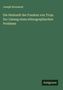 Joseph Wormstall: Die Herkunft der Franken von Troja. Zur Lösung eines ethnographischen Problems, Buch