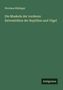 Nicolaus Rüdinger: Die Muskeln der vorderen Extremitäten der Reptilien und Vögel, Buch