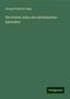 Georg Friedrich Unger: Die letzten Jahre des altrömischen Kalenders, Buch