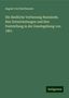 August Von Haxthausen: Die ländliche Verfassung Russlands. Ihre Entwickelungen und ihre Feststellung in der Gesetzgebung von 1861, Buch