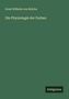 Ernst Wilhelm von Brücke: Die Physiologie der Farben, Buch