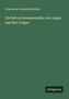 Franciscus Cornelis Donders: Die Refractionsanomalien des Auges und ihre Folgen, Buch