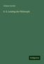 Johann Jacoby: G. E. Lessing der Philosoph, Buch
