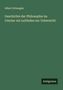 Albert Schwegler: Geschichte der Philosophie im Umriss: ein Leitfaden zur Uebersicht, Buch