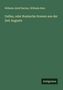 Wilhelm Adolf Becker: Gallus, oder Romische Scenen aus der Zeit Augusts, Buch