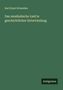 Karl Ernst Schneider: Das musikalische Lied in geschichtlicher Entwickelung, Buch