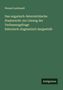 Wenzel Lustkandl: Das ungarisch-österreichische Staatsrecht: zur Lösung der Verfassungsfrage historisch-dogmatisch dargestellt, Buch