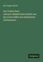 Karl August Barack: Des Teufels Netz, satirisch-didaktisches Gedicht aus der ersten Hälfte des fünfzehnten Jahrhunderts, Buch