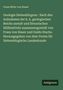 Franz Ritter Von Hauer: Geologie Siebenbürgens : Nach den Aufnahmen der k. k. geologischen Reichs anstalt und literarischen Hülfsmitteln zusammengestellt von Franz von Hauer und Guido Stache. Herausgegeben von dem Verein für Siebenbürgische Landeskunde, Buch