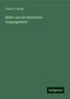 Gustav Freytag: Bilder aus der deutschen Vergangenheit, Buch