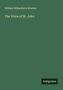 William Wilberforce Newton: The Voice of St. John, Buch