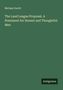Michael Davitt: The Land League Proposal. A Statement for Honest and Thoughtful Men, Buch