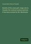 Conservative Party Of Canada: Results of five years grit-rouge rule in Canada: the contract system and how it has been worked by Mr. MacKenzie, Buch