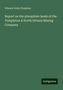 Edward John Chapman: Report on the phosphate lands of the Templeton & North Ottawa Mining Company, Buch