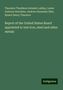 Theodore Thaddeus Sobieski Laidley: Report of the United States Board appointed to test iron, steel and other metals, Buch