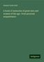 Samuel Carter Hall: Hall, S: Book of memories of great men and women of the age, Buch
