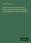 Frederick James Gant: A guide to the examinations at the Royal College of Surgeons of England for the diplomas of member and fellow, Buch