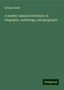 William Smith: A smaller classical dictionary of biography, mythology, and geography, Buch