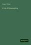 Francis Walker: A List of Hymenoptera, Buch