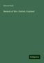 Edward Neill: Neill, E: Memoir of Rev. Patrick Copland, Buch