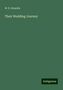 W. D. Howells: Howells, W: Their Wedding Journey, Buch