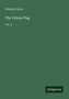 Edmund Yates: The Yellow Flag, Buch, Buch