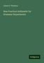 James B. Thomson: New Practical Arithmetic for Grammar Departments, Buch