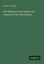 Francis A. Walker: The Statistics of the Wealth and Industry of the United States, Buch, Buch