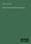 Solomon Deutsch: Deutsch, S: New Practical Hebrew Grammar, Buch