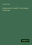 Caroline May: May, C: Hymns on the Year for Every Sunday in the Year, Buch