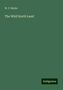 W. F. Butler: The Wild North Land, Buch